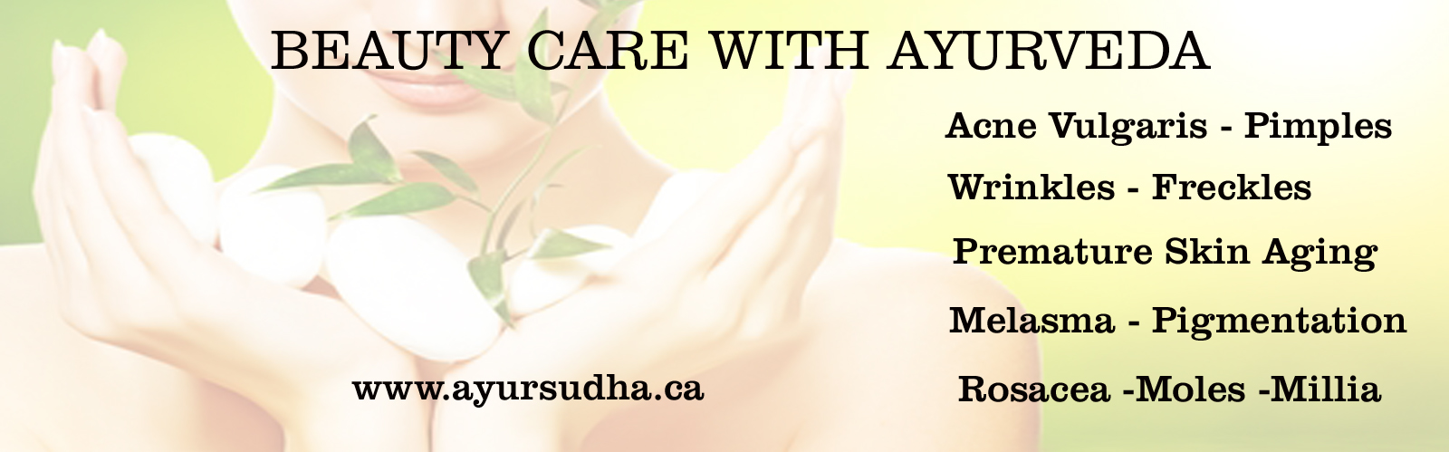 BEAUTY CARE WITH AYUR-SUDHA